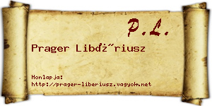 Prager Libériusz névjegykártya